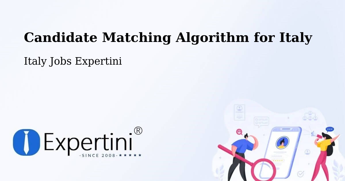 Candidate Matching Algorithm Overview – Zero Branco - Italy Jobs Expertini