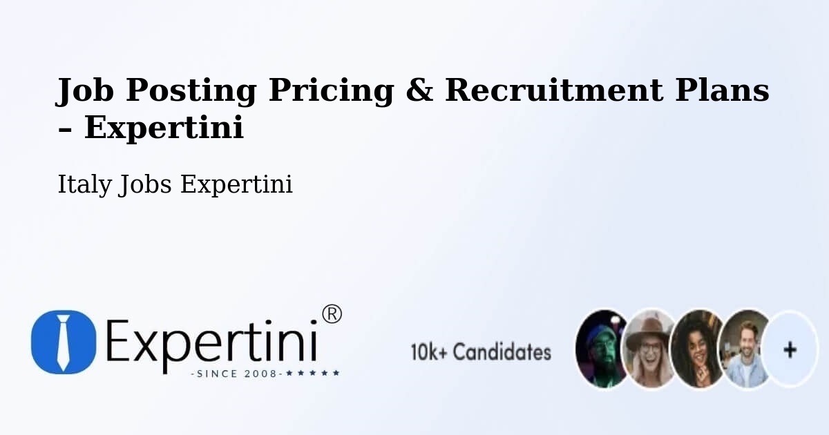 Job Posting Pricing & Recruitment Plans – Zero Branco - Zero Branco, Italy Jobs Expertini